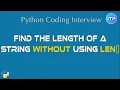 Find Length Of The String without using len Python coding interview questions AnITProfessional