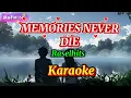 Memories Never Die Raselhits Karaoke #heartfeltlovesongskaraoke