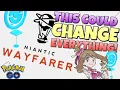 Here is why Niantic Wayfarer will change EVERYTHING