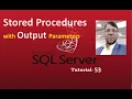 SQL Server Tutorial-53 Stored Procedures with Output Parameters Aksadur Bangla
