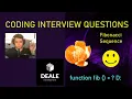 Coding Interview Questions Fibonacci Sequence JavaScript