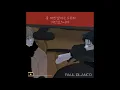 Paul Blanco - 툭 꺼낸 말에는 오히려 거짓 없으니까 (Careless I Love You) (비밀사이 x Paul Blanco)