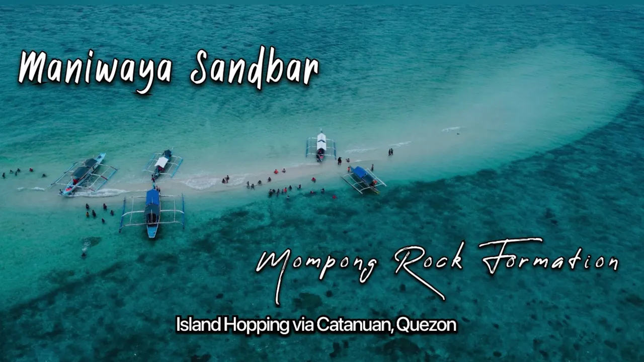 Maniwaya Sandbar & Mompong Rock Formation | via Catanauan Quezon | Punta Tierra Blanca Beach Resort