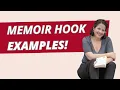Writing a great story hook Two memoir examples