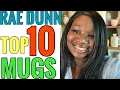 Rae Dunn Top 10 Mugs Rae Dunn Collection