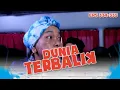 Mak Suha Marah Ke Yati dan Yuyun | DUNIA TERBALIK | EPS 334-335 (1/7)