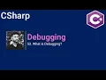 53 What is Debugging