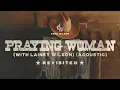 Anne Wilson - Praying Woman (with Lainey Wilson) (Official Acoustic Audio)
