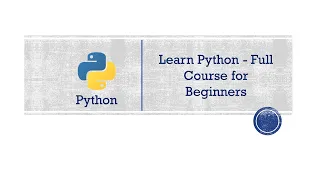 2023 Learn Python - Full Course for Beginners Tutorial
