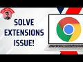 How To Fix Chrome Extensions Not Working or Loading 100 Working in 2025