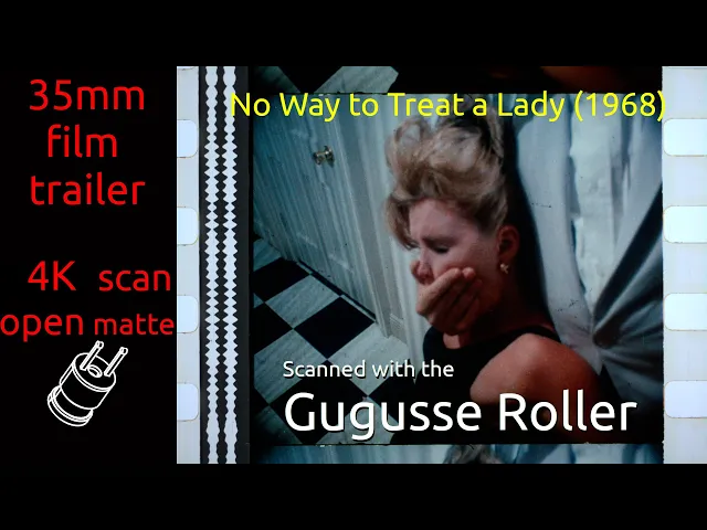 No Way to Treat a Lady (1968) 35mm film trailer, open matte 4K