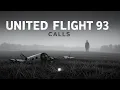 United Flight 93 The Haunting Last Phone Calls Don t Listen Alone