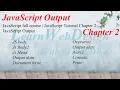 JavaScript full course JavaScript Tutorial Chapter 2 - JavaScript Output