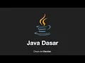 Belajar Java Dasar Tutorial Lengkap