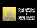 Proximal Policy Optimization PPO Group Relative Policy Optimization GRPO Paper Explained