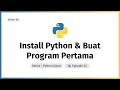 Install Python Bikin Program Pertama Kamu Python Dasar Ep 02