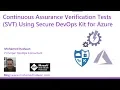 Continuous Assurance Verification Tests SVT Using Secure DevOps Kit for Azure