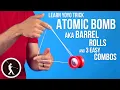 Barrel Rolls Yoyo Trick Atomic Bomb 3 Easy Combos