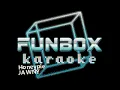 Lagu JAWNY - Honeypie (Funbox Karaoke, 2019)