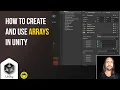 Unity tip How to create and use Arrays