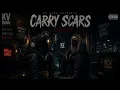 KV GANG — CARRY SCARS (Official Visualizer) | KUSH VIBES™