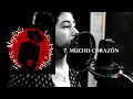 7 Mucho Corazón