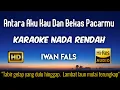 Download Lagu Iwan Fals - Antara Aku Kau Dan Bekas Pacarmu (Karaoke Lower Key Nada Rendah HD HQ -3)