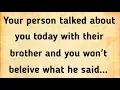 Lagu ✝️YOUR PERSON TALKED ABOUT YOU TODAY WITH THEIR BROTHER AND YOU WON'T BELEIVED WHAT HE SAID...