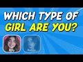 Which Type of Girl Are You? Girly Girl, Baddie, Soft or Goth? 💅🫦🦋☠️