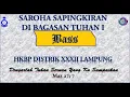 SAROHA SAPINGKIRAN DI BAGASAN TUHAN I - Marsiajar Suara Bass