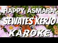 Download Lagu KAROKE | SEWATES KERJO - HAPPY ASMARA