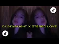 DJ starlight x stereo love x rutinitas radong style candu viral tiktok