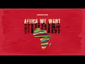 Download Lagu Africa We Want Riddim - 1 Year Promo !