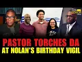 HOT TOPICS Pastor Jamal Bryant Torches Jackson County DA At Nolan Wells Vigil