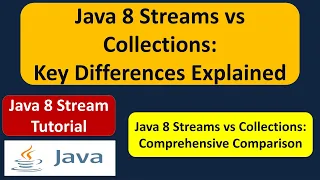 Java 8 Streams vs Collections Key Differences Explained Java 8 streams Streams in Java 8