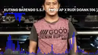 Download #SINGLE #ENDOAP #RUDIDOANK - KUTANG BARENDO S.S.I - [ ENDO AP X RUDI DOANK 506 ] MP3