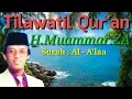 Download Lagu Tilawatil Qur'an Surah Al - A'laa H.Muammar. ZA