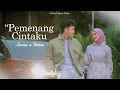 Download Lagu JANNA x RAHM - PEMENANG CINTAKU | Offical Music Video