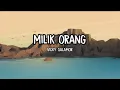 Download Lagu MILIK ORANG - Vicky Salamor || Lirik
