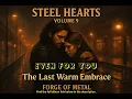 Download Lagu 🔥 STEEL HEARTS Volume 9 - Even For You (the single) - The Last Warm Embrace - 80s AOR/Metal Ballads