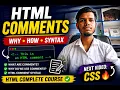 HTML Comments Explained HTML Tutorial for Beginners HTML Complete Course