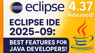Eclipse 4 37 Released Eclipse IDE 2005 - 09 What s New and Best Features for Java Developers