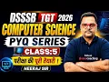 DSSSB TGT 2026 Computer Science Classes DSSSB Computer Science TGT Classes Neeraj Sir