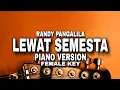 Download Lagu Randy Pangalila - Lewat Semesta - KARAOKE FEMALE KEY