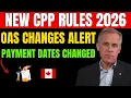 Breaking New CPP OAS Rules 2026 Marital Status Changes Payment Dates Canada Pension Update