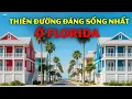 Download Lagu Đây Là Cuộc Sống Ở 15 Thành Phố Đẹp Nhất Và Đáng Sống Nhất Ở Florida | Thiên Hà TV