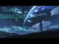 Download Lagu Toota Jo Kabhi Tara 🥀「AMV」Your Name | Kimi No Na Wa