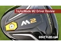 TaylorMade M2 Driver Review By Golfalot