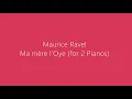 Maurice Ravel - Ma mère l'Oye (for Piano 4-hands) (with Score)
