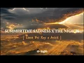 Download Lagu Summertime Sadness x The Nights | [ Lana Del Rey x Avicii ] Mashup ( Lyrics video )